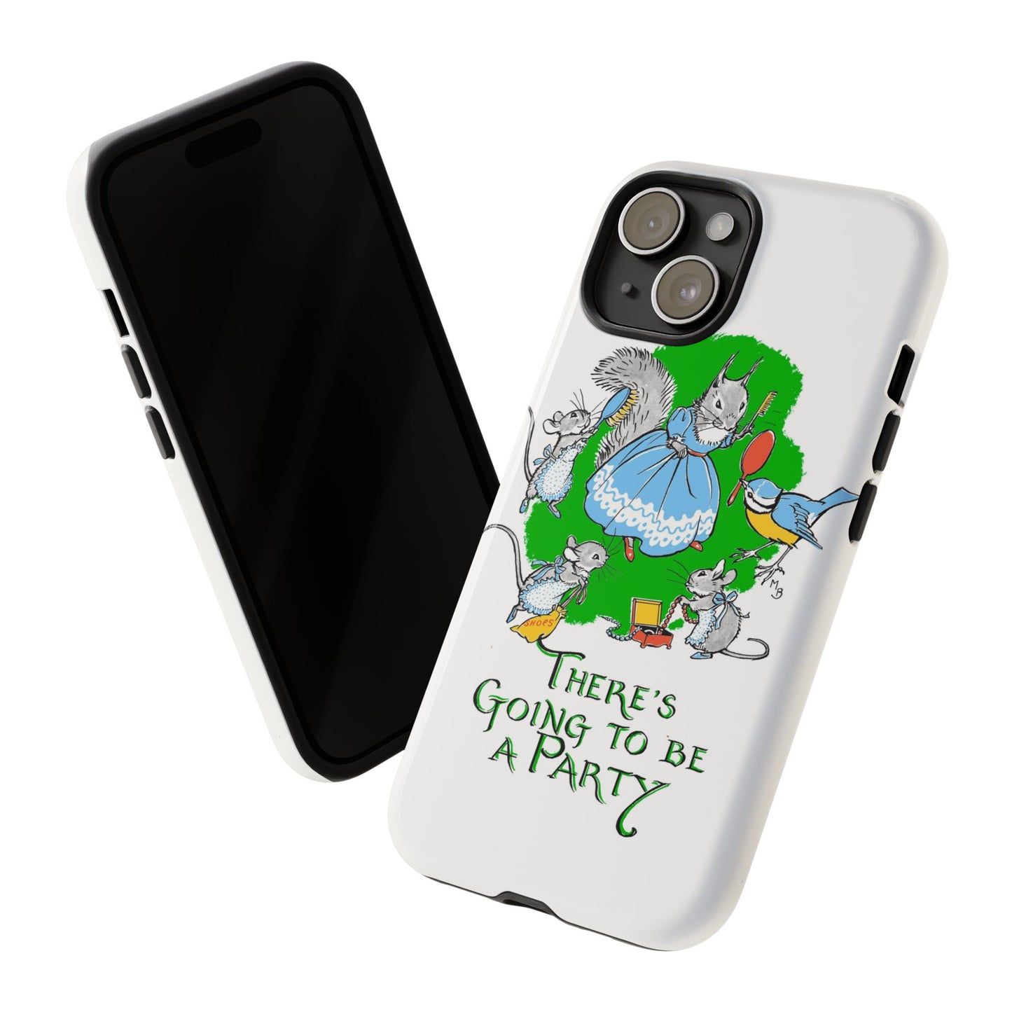 iPhone 15 case - There's Going to be a Party