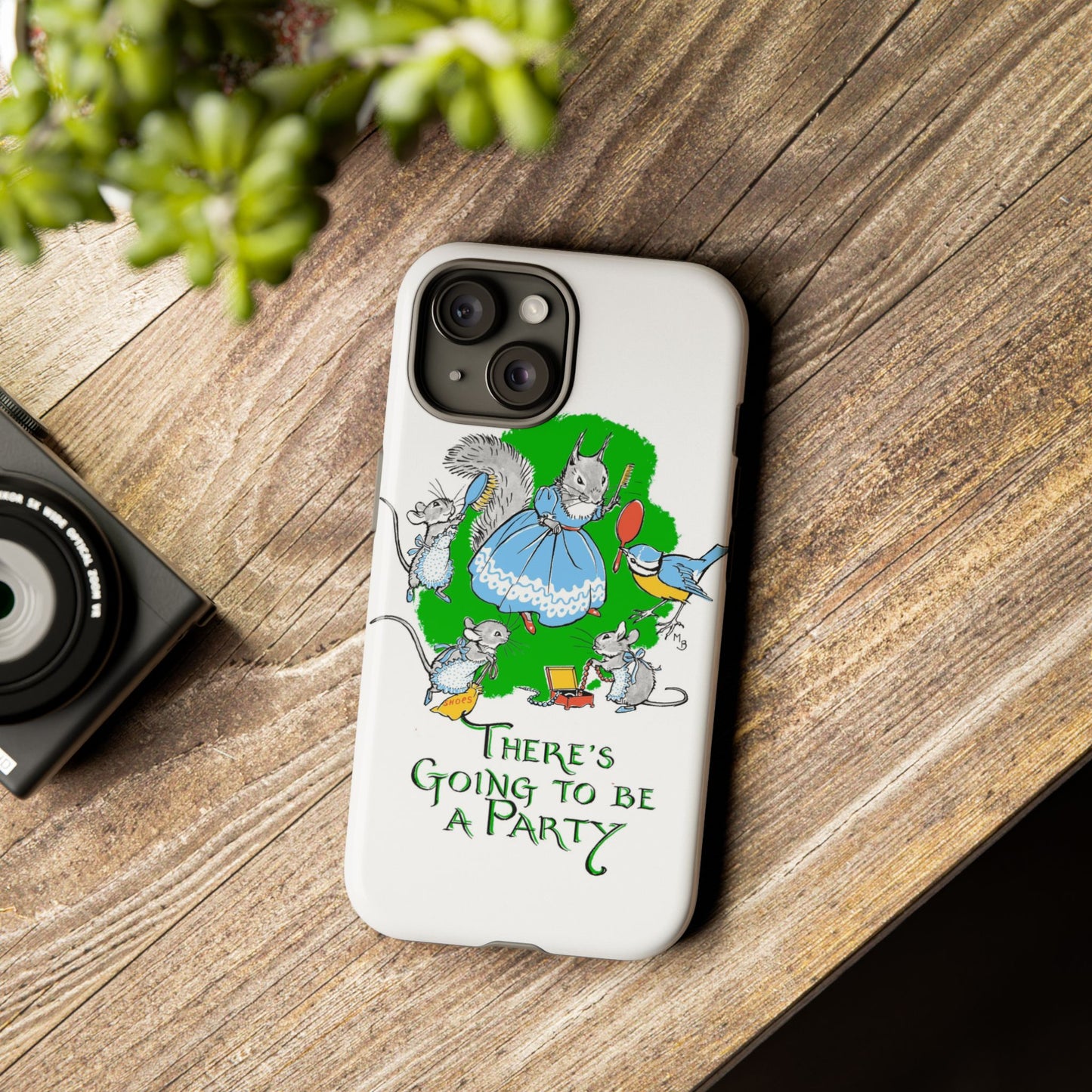 iPhone 15 case - There's Going to be a Party