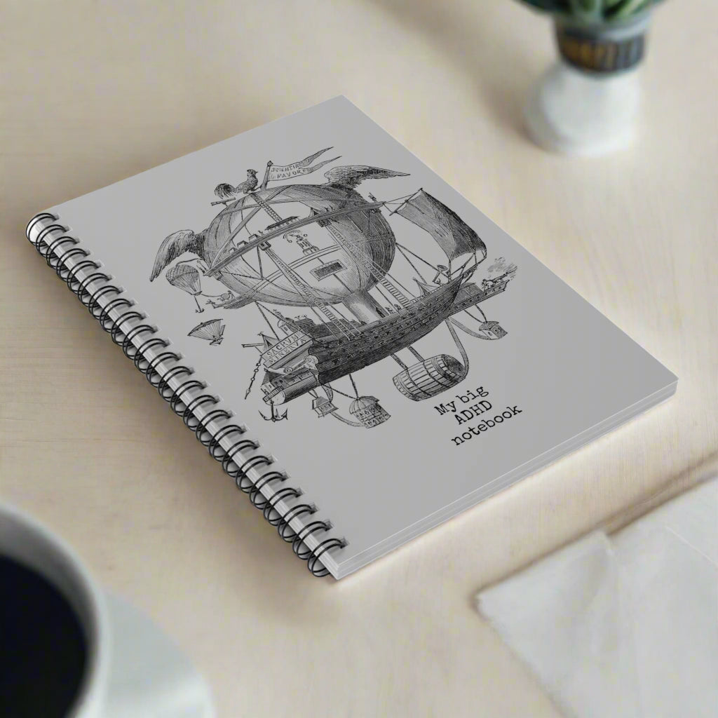 Spiral Notebook - My big ADHD notebook