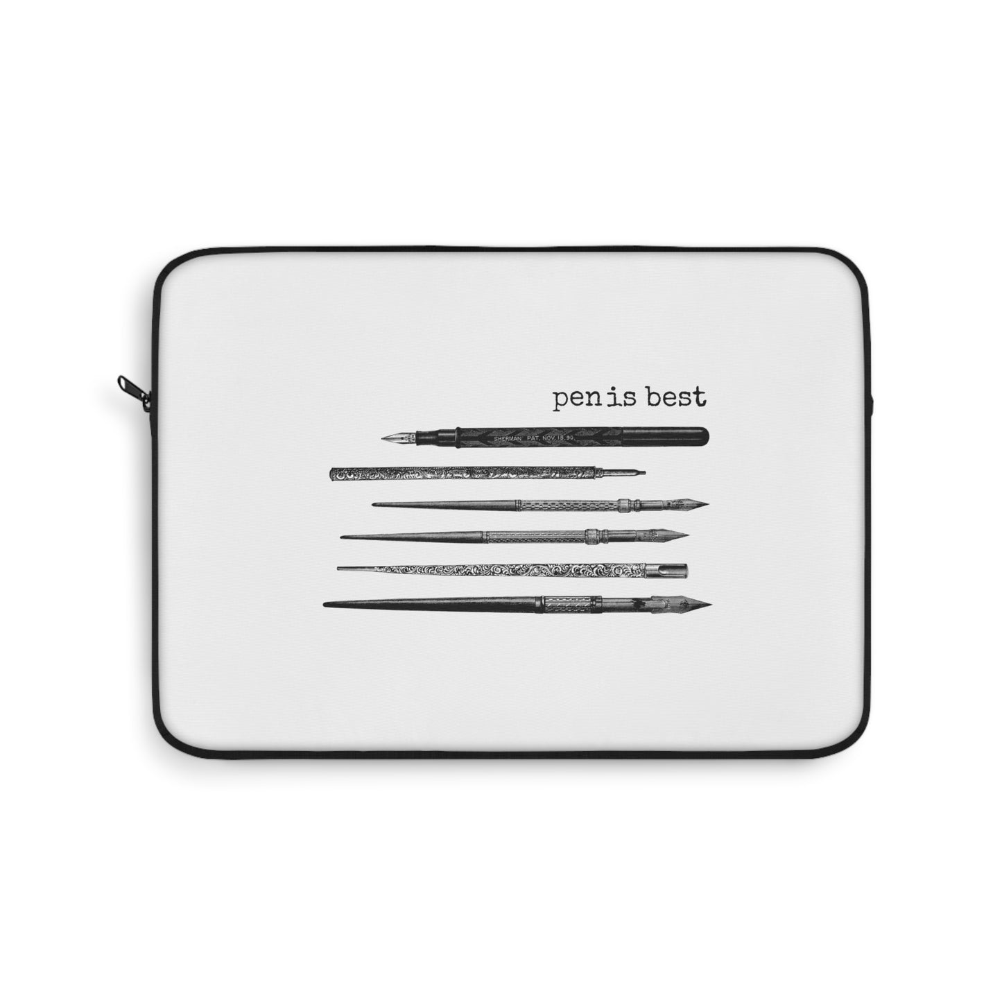 Laptop Sleeve - pen is best
