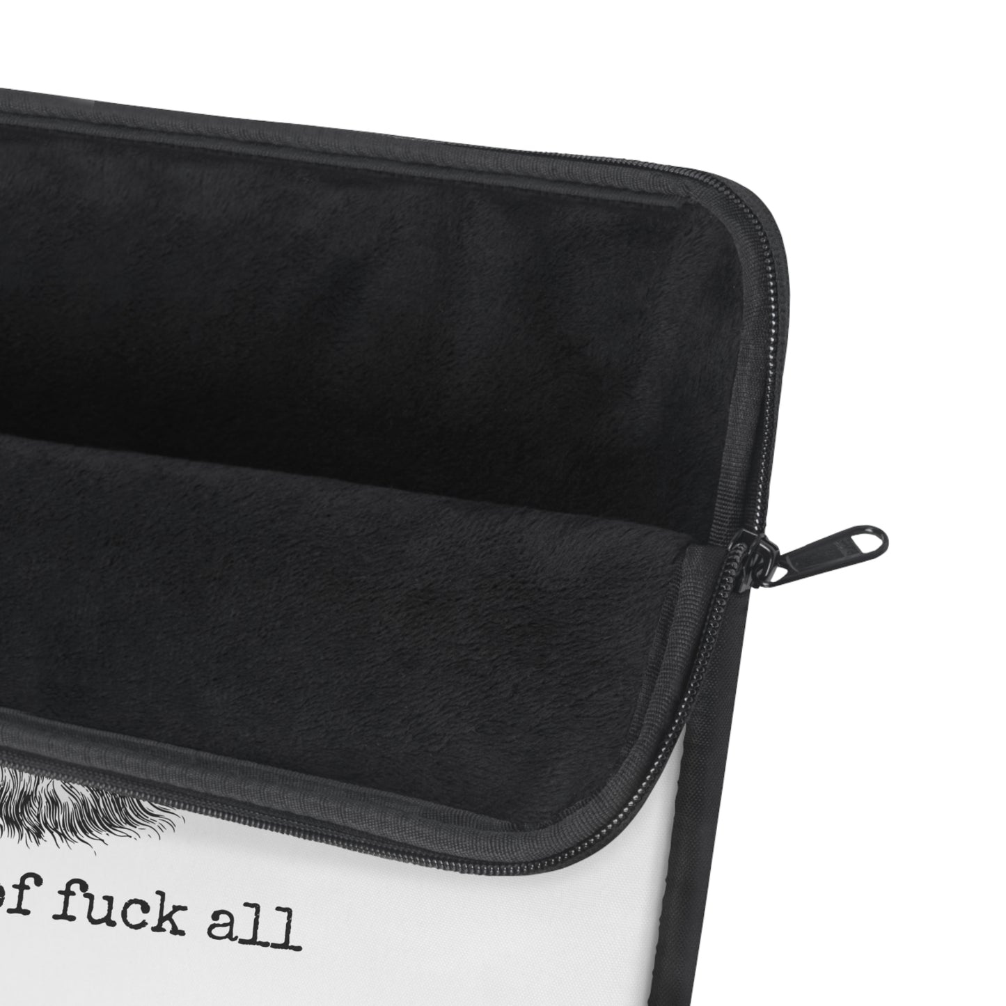 Laptop Sleeve - a full day of fuck all