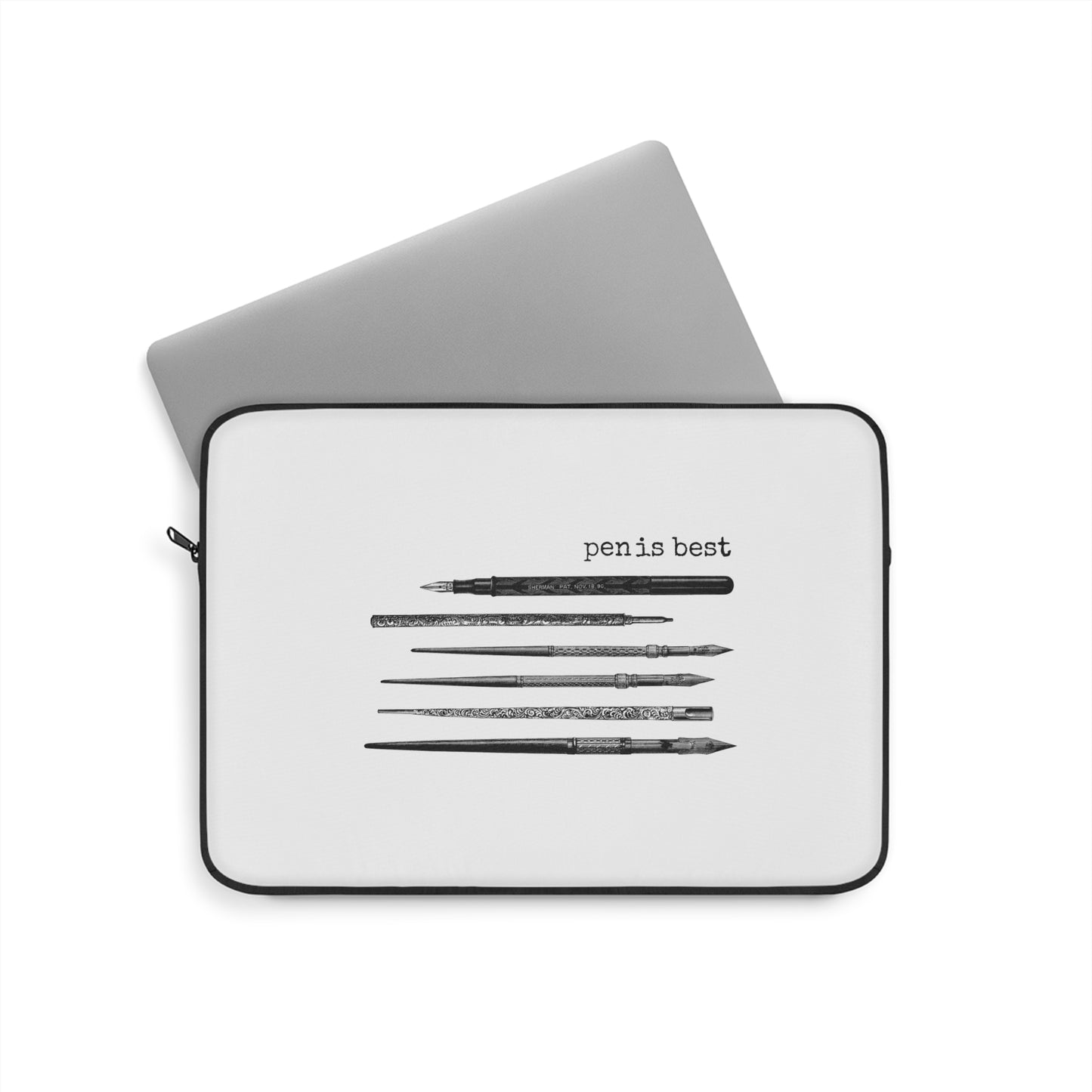 Laptop Sleeve - pen is best
