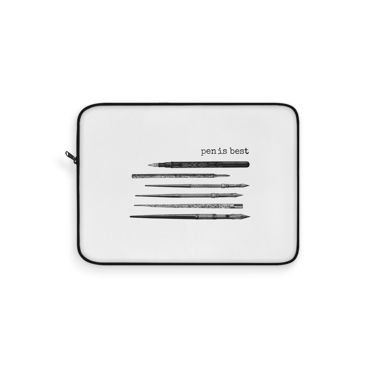 Laptop Sleeve - pen is best