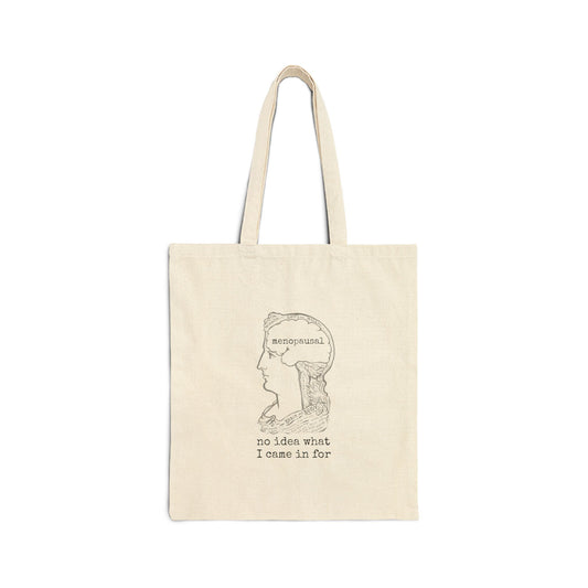 Cotton Canvas Tote Bag - menopausal brain